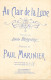 Partition De 1936: Au Clair De La Lune, Paroles D'Emile Bessière, Musique Paul Marinier - Noten & Partituren