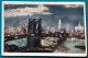 00299*USA*BROOKLYN BRIDGE AND NEW YORK SKYLINE AT NIGHT*1921 - Brooklyn