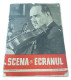 Romania Revista Scena Si Ecranul 1956 Format 14 X 20 Cm - Bioscoop En Televisie