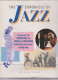 The Chronicle Of Jazz - Ontwikkeling