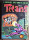 TITANS N°47 Editions LUG, 12/1982. Tout En Couleurs. (la Guerre Des étoiles) - Titans