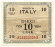 10 LIRE OCCUPAZIONE AMERICANA IN ITALIA BILINGUE FLC A-B 1943 A QFDS - Geallieerde Bezetting Tweede Wereldoorlog