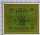 10 LIRE OCCUPAZIONE AMERICANA IN ITALIA BILINGUE FLC A-B 1943 A QFDS - Occupation Alliés Seconde Guerre Mondiale