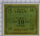 10 LIRE OCCUPAZIONE AMERICANA IN ITALIA BILINGUE FLC A-B 1943 A QFDS - Geallieerde Bezetting Tweede Wereldoorlog