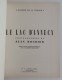 SAVOIE - Le Lac D'Annecy Phot J. Roubier Challamel 1948 EXCELLENT ETAT Charme De La France A. Chevrillon - Rhône-Alpes