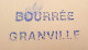 Tampon Cachet Caoutchouc Obsolète "Bourrée - Granville" Manche - Normandie - Stempel & Siegel