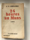 J.A. GREGOIRE - 24 Heures Au Mans - Azione