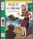 Hachette - Bibliothèque Verte N°100 - Caroline Quine - "Alice Et Le Corsaire" - 1968 - #Ben&Alice - Bibliotheque Verte