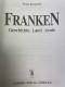 Franken : Geschichte, Land, Leute. - 4. Neuzeit (1789-1914)