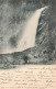 Cascade De Pissevache Vernayaz 1900 - Vernayaz