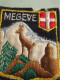 Ecusson Tissu Ancien / France /MEGEVE/ Haute Savoie/ Alpes /Vers 1960 -1970      ET390 - Escudos En Tela