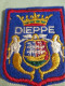 Ecusson Tissu Ancien / France /DIEPPE /Seine Maritime / Haute Normandie/Vers 1960 -1970      ET398 - Patches