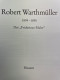 Robert Warthmüller : 1859 - 1895 ; Der Fridericus-Maler. - Schilderijen &  Beeldhouwkunst
