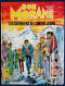 Vernes / Coria - BOB MORANE N° 3 - Les Guerriers De L' Ombre Jaune - Éditions Du Lombard - ( E.O. 1982 ) . - Bob Morane