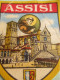 Ecusson Ancien/ ITALIE / Assise/ ASSISI/Province GASCOGNE/ Vers 1960- 1970                 ET419 - Escudos En Tela