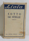 I115738 Liala - Sotto Le Stelle - Sonzogno 1963 - Sagen En Korte Verhalen