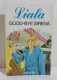 I115758 Liala - Good-bye Sirena - Sonzogno 1980 - Erzählungen, Kurzgeschichten