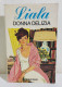 I115766 Liala - Donna Delizia - Sonzogno 1977 - Erzählungen, Kurzgeschichten