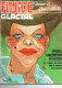 PORT OFFERT : FLUIDE GLACIAL N°49, Juillet 1980 , 68 Pages , Voir Le Sommaire - Fluide Glacial