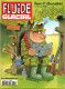 PORT OFFERT : FLUIDE GLACIAL N°319 Janvier 2003 , 68 Pages , Voir Le Sommaire - Fluide Glacial