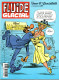 PORT OFFERT : FLUIDE GLACIAL N°320 Février 2003 , 68 Pages , Voir Le Sommaire - Fluide Glacial