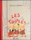 Nicole Lambert - LES TRIPLÉS - 1 - Hachette Jeunesse - ( 1989 ) - Grand Format . - Hachette