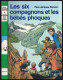 Hachette - Bibliothèque Verte - Paul-Jacques Bonzon - "Les Six Compagnons Et Les Bébés Phoques" - 1982 - #Ben&6C - Bibliothèque Verte