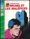 Hachette - Bibliothèque Verte - Georges Bayard - "Michel Et Les Maléfices" - 1983 - #Ben&Mich - Biblioteca Verde