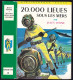 Hachette - Bibliothèque Verte N°III - Jules Verne- "20.000 Lieues Sous Les Mers" - 1965 - #Ben&JVerne - #Ben&Voldble - Biblioteca Verde