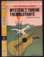 Lecture Et Loisir N° 251 - Série "Les Frères Hardy" - Franklin W. Dixon - "Le Mystère De La Torche Tremblotante" - 1978 - Collection Lectures Und Loisirs