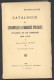 Catalogue Des Estampilles Et Marques Postales D'Alsace Et De Lorraine 1698-1870, La Référence De Langlois Et Gilbert - France