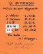 Bradé : Les 3 Crimes De Mes Amis , Monsieur La Souris , Cour D'Assise , La Maison Des Sept Jeunes Filles , Long Cours .. - Simenon