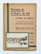 SÃO PEDRO DO SUL-MONOGRAFIAS - Thermas De S. Pedro Do Sul ( Caldas De Lafões)( Autor:Ferreira De Almeida -1930) - Livres Anciens