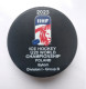 Ice Hockey - Official Game Puck IIHF World Cup 2023 U20 Div. I-B Poland, Bytom. - Other & Unclassified