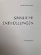 Sinnliche Enthüllungen. - Fotografia