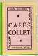 BUVARD : CAFES COLLET La Place Hornez  15 Rue Vincent CALAIS - Koffie En Thee