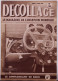 Magazine " Décollage " Aviation Mondiale."tableau De Bord De L'Aeronca-Chief.sélection Des Commandants De Bord."Vampire" - Aviation