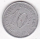 81 Tarn. Ville De Castres 10 Centimes 1916 – 1919, En Aluminium - Monétaires / De Nécessité