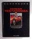Ferrari Testarossa (Supercars) - Libri Sulle Collezioni