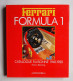 Ferrari Formula 1 Annual 1988 - Catalogue Raisonné 1948-1988 - Automobilismo - F1