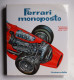 Ferrari Monoposto Catalogue Raisonné 1948 - 1997 - Automobilismo - F1