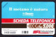 SCHEDA TELEFONICA - ITALIA - TELECOM - NUOVA - IL METANO E NATURA - Öff. Sonderausgaben