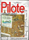 BD PILOTE 1973 NUMERO 712 - FINI L AMATEURISME EN ARCHITECTURE, VALENTIN LE VAGABOND, ACHILLE TALON, BLUEBERRY, VALERIAN - Pilote