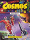 Delcampe - ARTIMA "COSMOS" Série Complète - Lots De Plusieurs BD