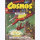 Delcampe - ARTIMA "COSMOS" Série Complète - Lots De Plusieurs BD