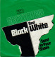 * 7"  *  GREYHOUND - BLACK AND WHITE (Germany 1971 EX-) - Reggae