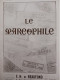 Collection Le Marcophile 76 Numeros - Guides & Manuels