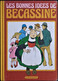 Caumery / Pinchon - Les Bonnes Idées De BÉCASSINE   - Éditions Gautier-Languereau - ( 1989 ) . - Bécassine