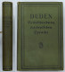 1926 - DUDEN - Rechtschreibung Der Deutschen Sprache / 565 S. - 12,5x18,5x2,5cm - Dizionari
