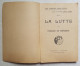 Delcampe - LIVRE - LA LUTTE PAR FENELON DE BORDEAUX - ANNEE 20 - NOMBREUSES PHOTOGRAPHIES - 116 PAGES + PUBLICITES - Bücher